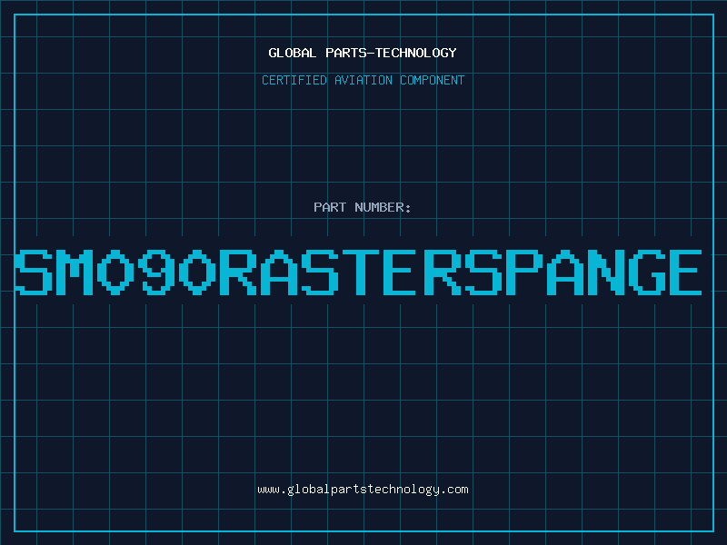 Aviation Part SM090RASTERSPANGE