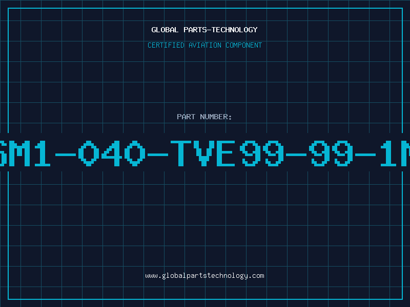 Aviation Part SM1-040-TVE99-99-1M