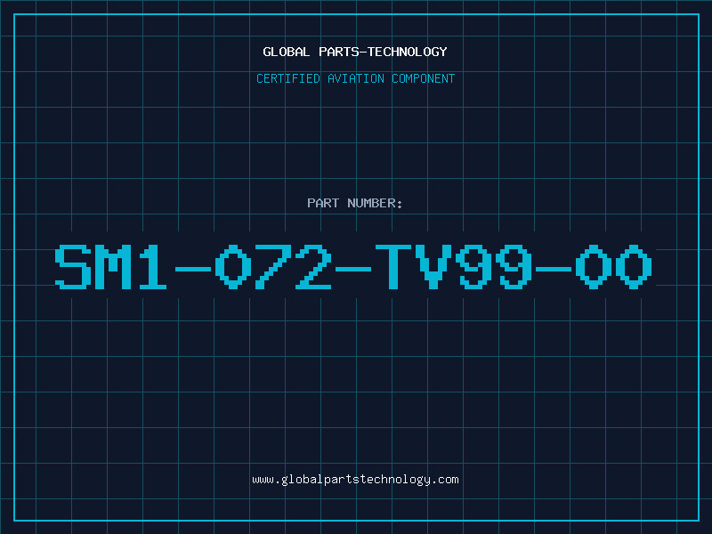 Aviation Part SM1-072-TV99-00