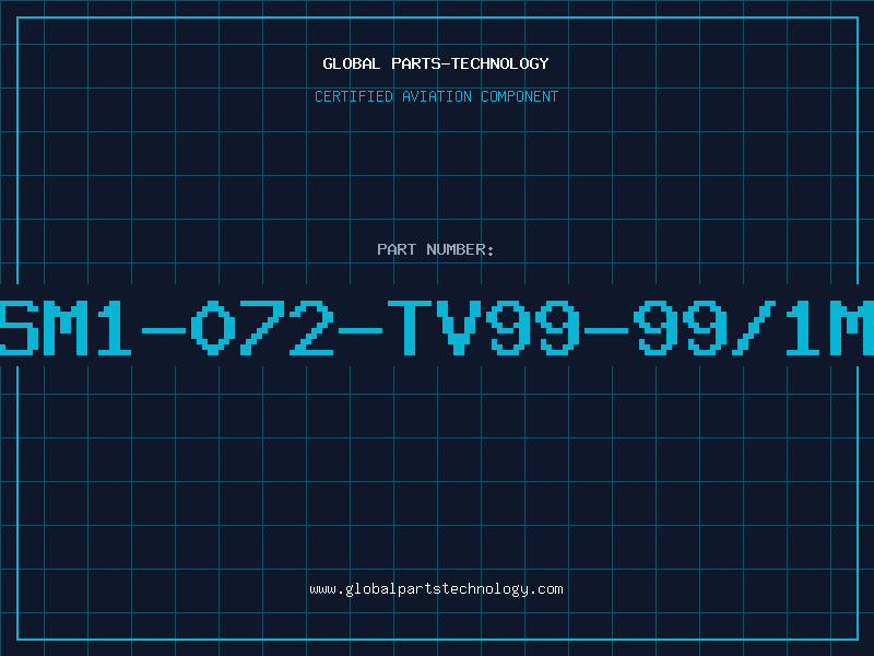 Aviation Part SM1-072-TV99-99/1M