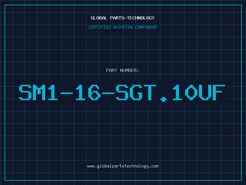 Aviation Part SM1-16-SGT.10UF