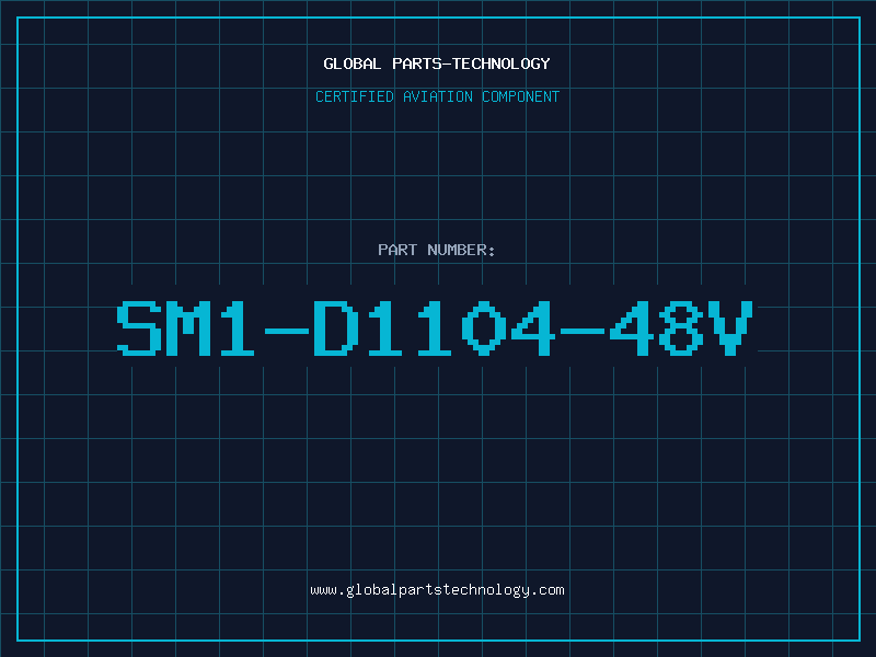 Aviation Part SM1-D1104-48V