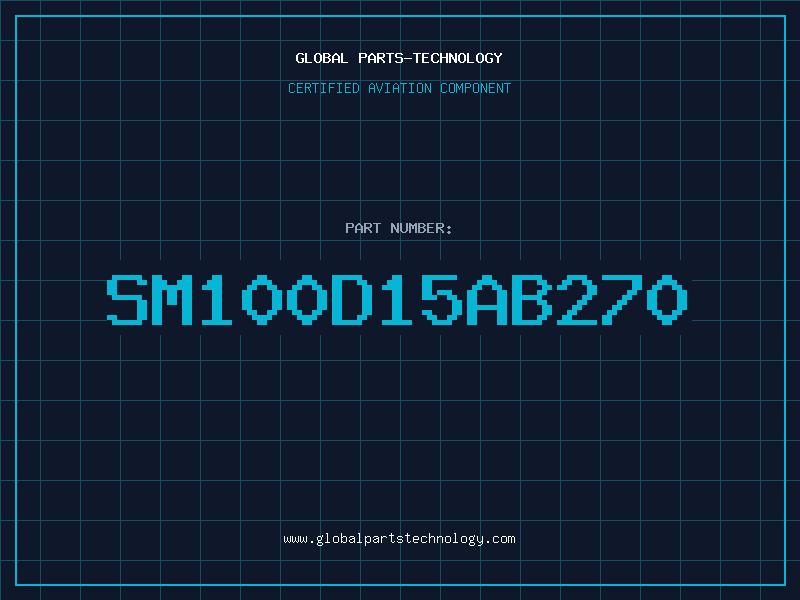 Aviation Part SM100D15AB270