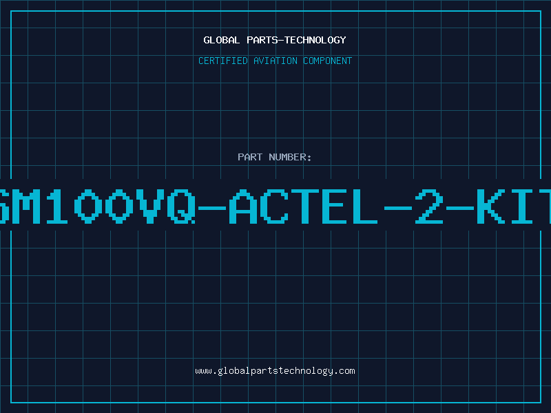 Aviation Part SM100VQ-ACTEL-2-KIT