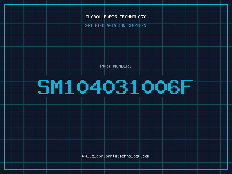 Aviation Part SM104031006F