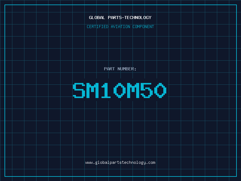 Aviation Part SM10M50