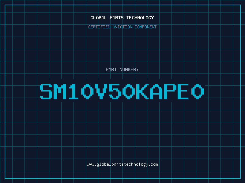 Aviation Part SM10V50KAPE0