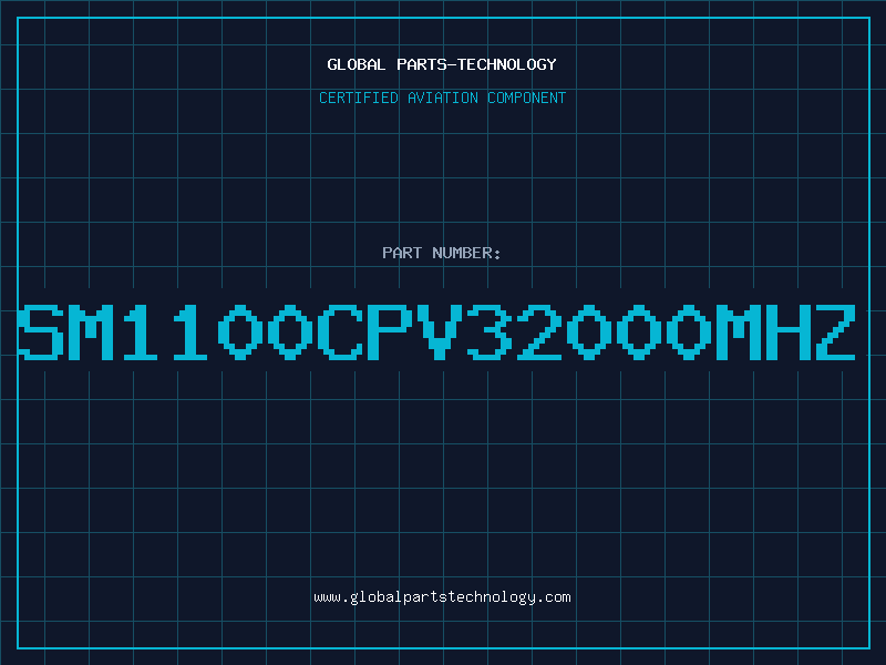 Aviation Part SM1100CPV32000MHZ