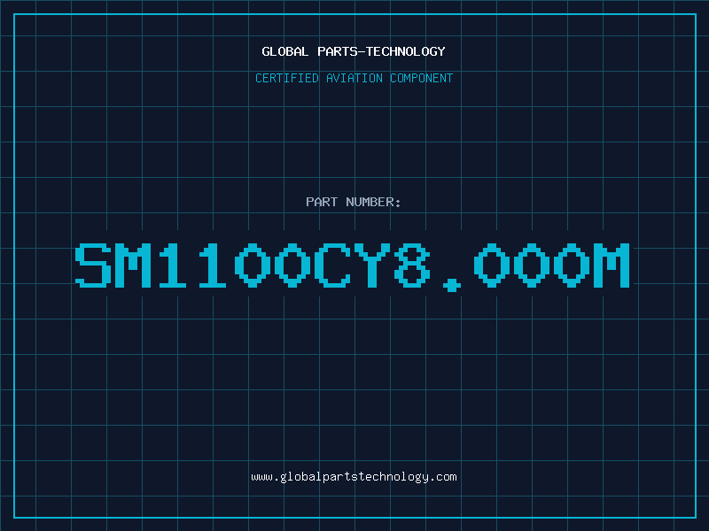 Aviation Part SM1100CY8.000M
