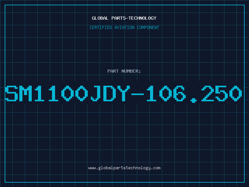 Aviation Part SM1100JDY-106.250