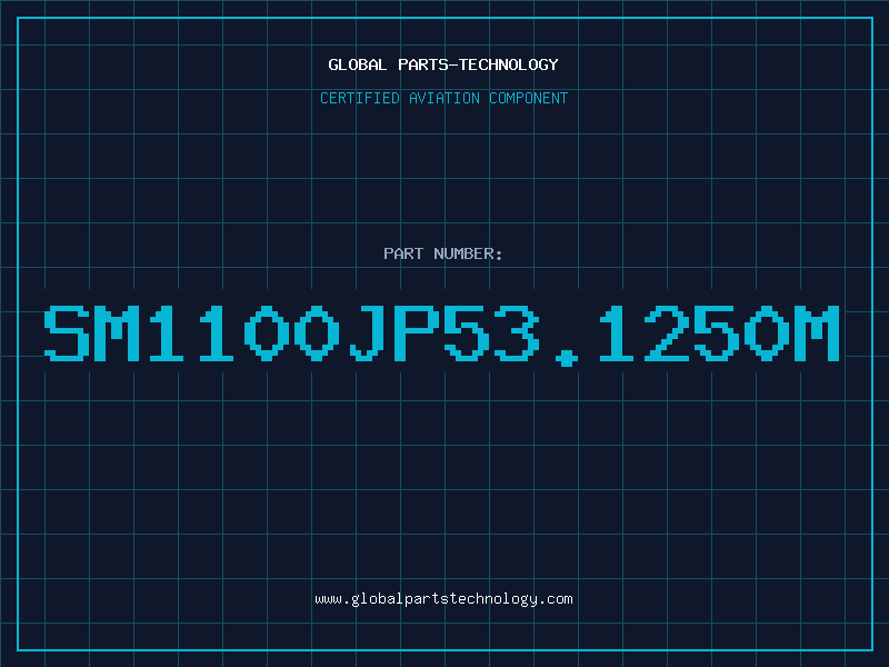 Aviation Part SM1100JP53.1250M