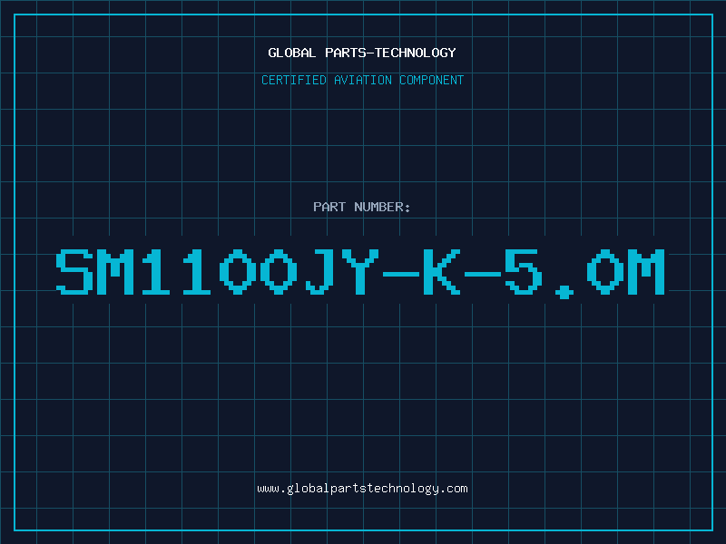 Aviation Part SM1100JY-K-5.0M
