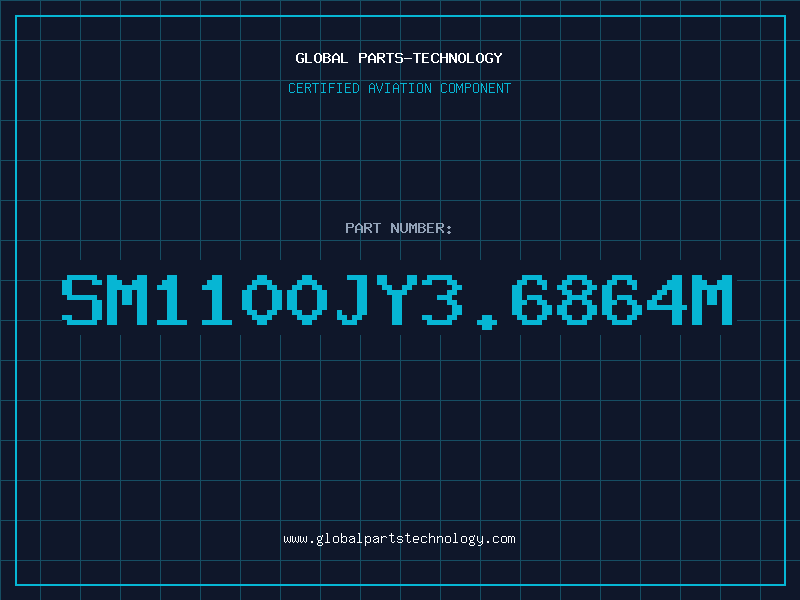 Aviation Part SM1100JY3.6864M