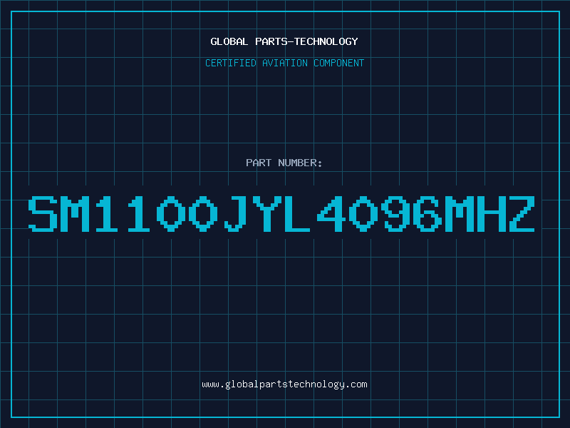 Aviation Part SM1100JYL4096MHZ