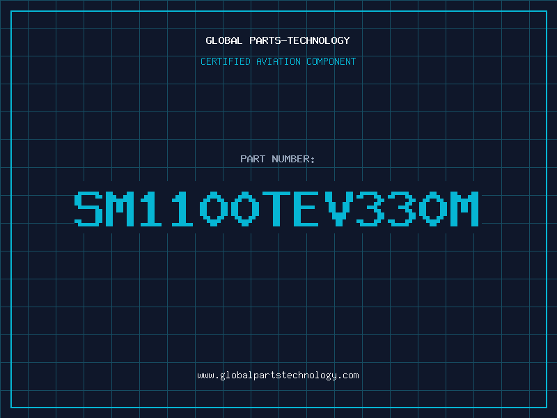 Aviation Part SM1100TEV330M