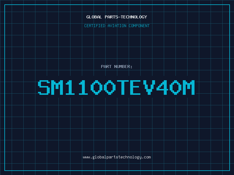 Aviation Part SM1100TEV40M