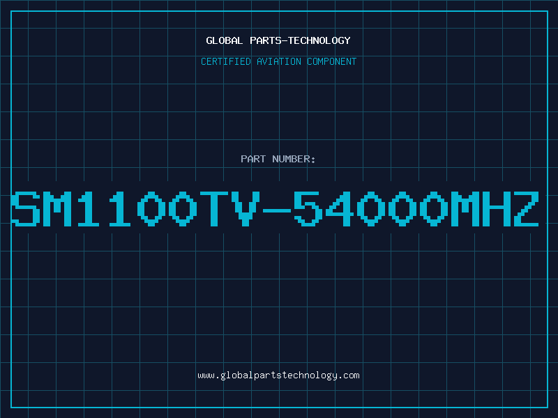 Aviation Part SM1100TV-54000MHZ