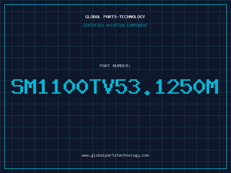 Aviation Part SM1100TV53.1250M