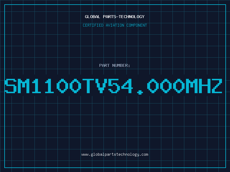 Aviation Part SM1100TV54.000MHZ