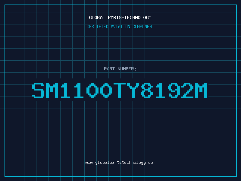 Aviation Part SM1100TY8192M