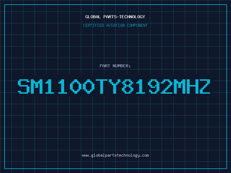 Aviation Part SM1100TY8192MHZ