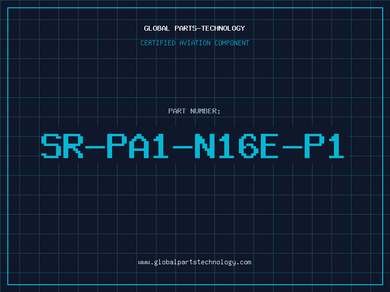Aviation Part SR-PA1-N16E-P1