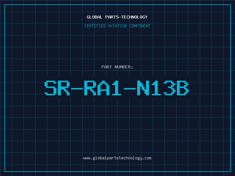 Aviation Part SR-RA1-N13B