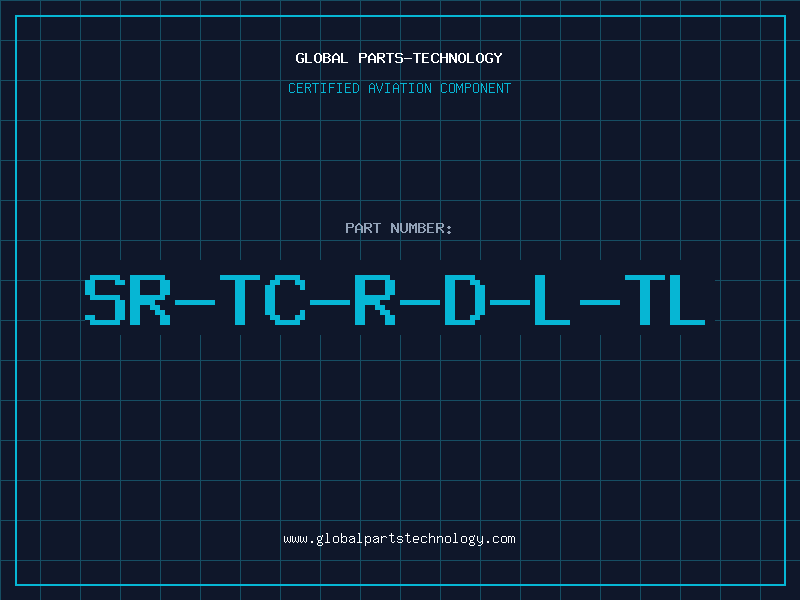 Aviation Part SR-TC-R-D-L-TL