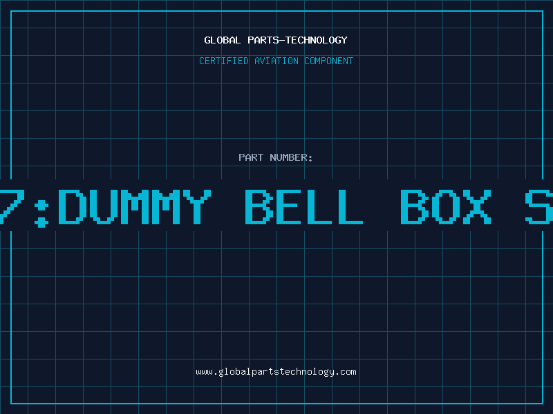 Aviation Part SR00797:DUMMY BELL BOX SELECT4