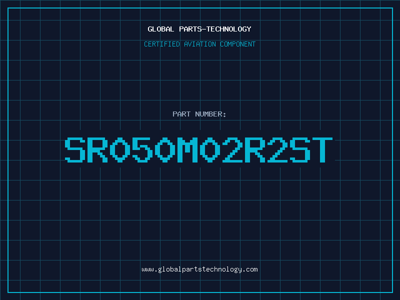Aviation Part SR050M02R2ST