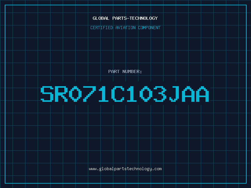 Aviation Part SR071C103JAA