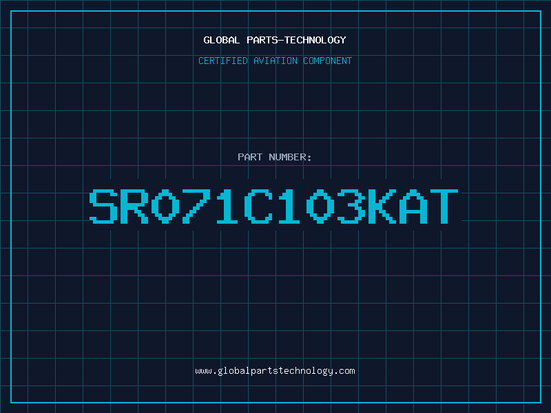 Aviation Part SR071C103KAT