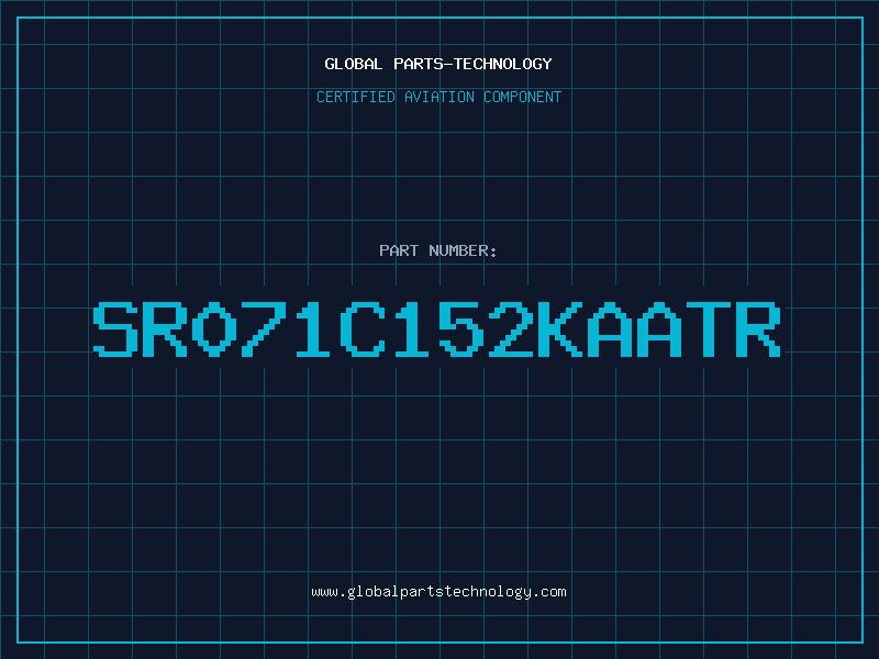 Aviation Part SR071C152KAATR