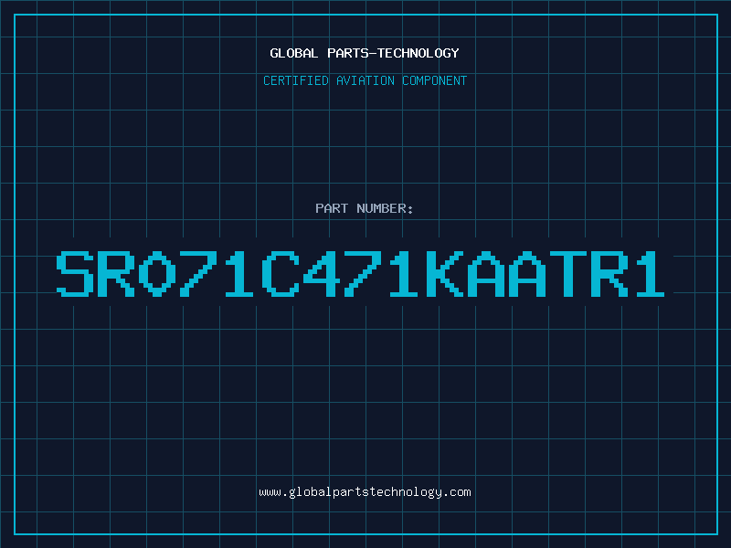 Aviation Part SR071C471KAATR1