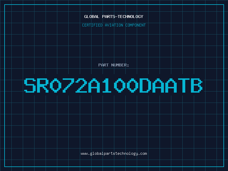 Aviation Part SR072A100DAATB