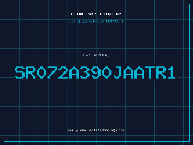 Aviation Part SR072A390JAATR1