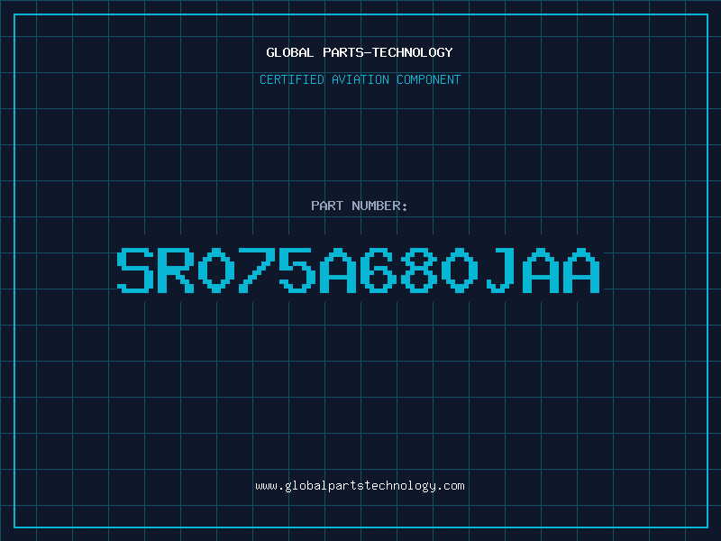 Aviation Part SR075A680JAA