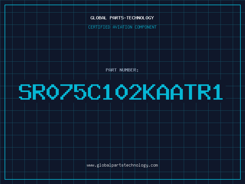 Aviation Part SR075C102KAATR1