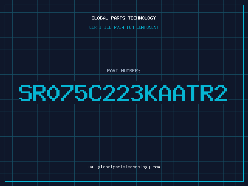 Aviation Part SR075C223KAATR2