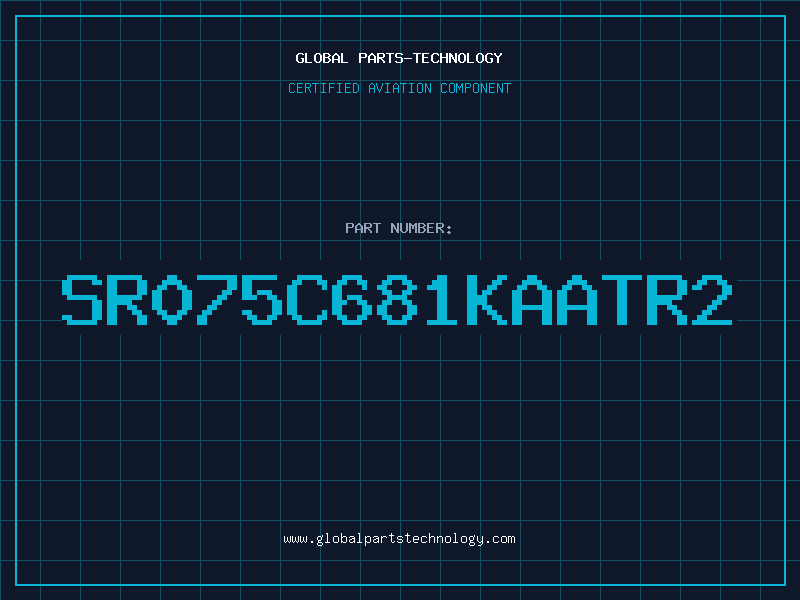 Aviation Part SR075C681KAATR2