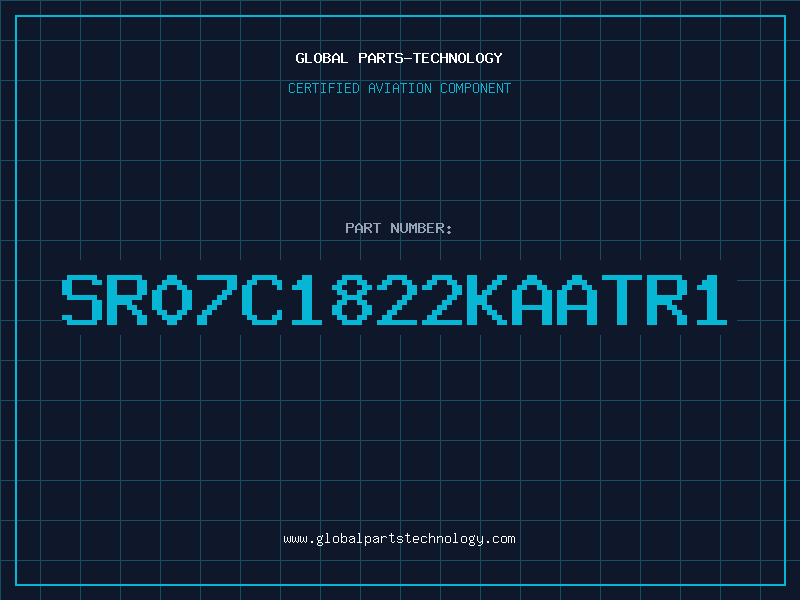 Aviation Part SR07C1822KAATR1
