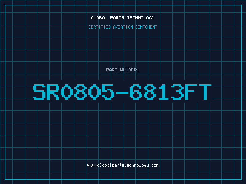 Aviation Part SR0805-6813FT