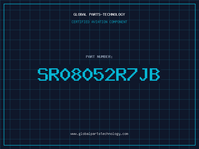 Aviation Part SR08052R7JB