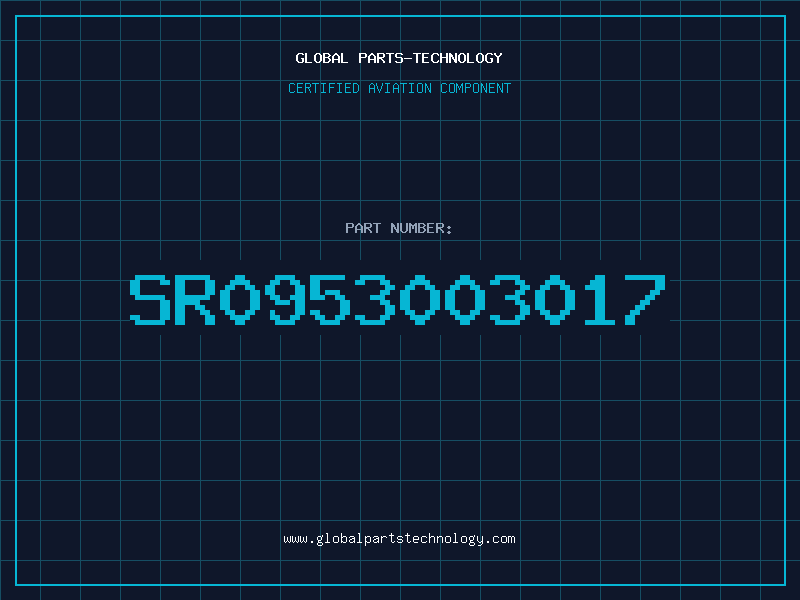 Aviation Part SR0953003017