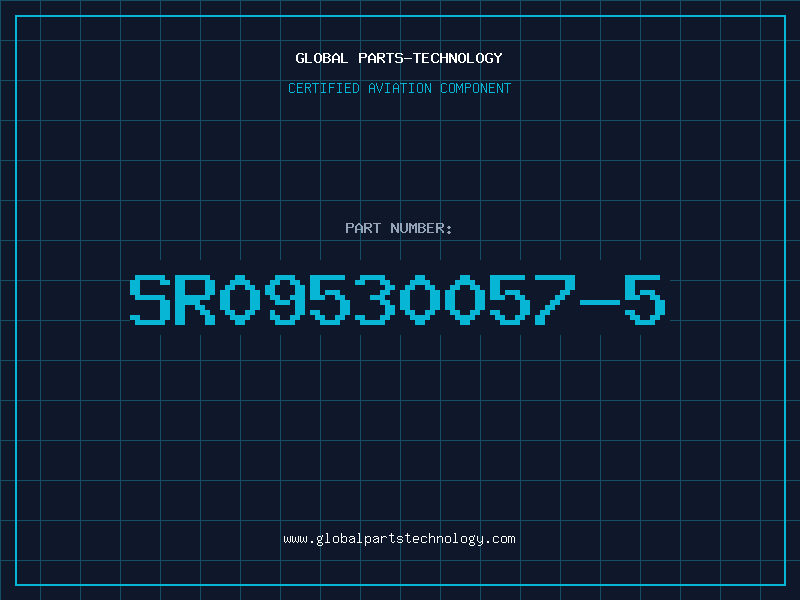 Aviation Part SR09530057-5