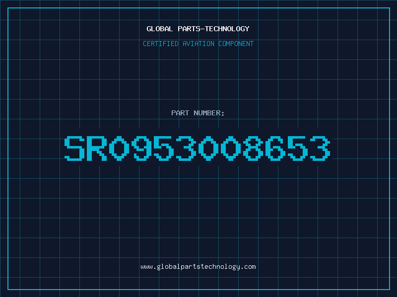 Aviation Part SR0953008653