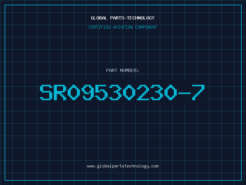 Aviation Part SR09530230-7
