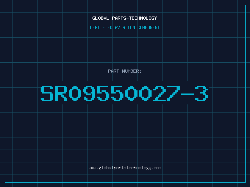 Aviation Part SR09550027-3