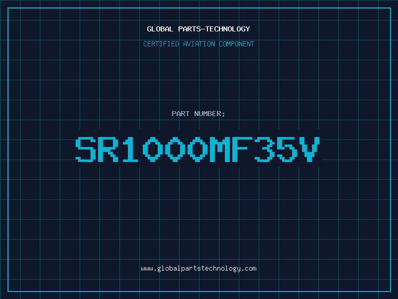 Aviation Part SR1000MF35V
