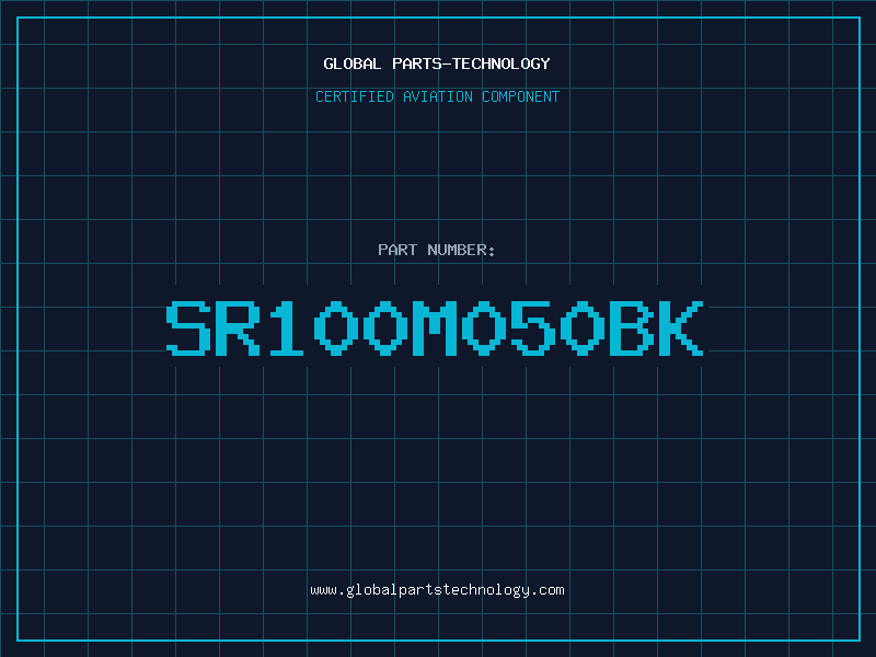 Aviation Part SR100M050BK